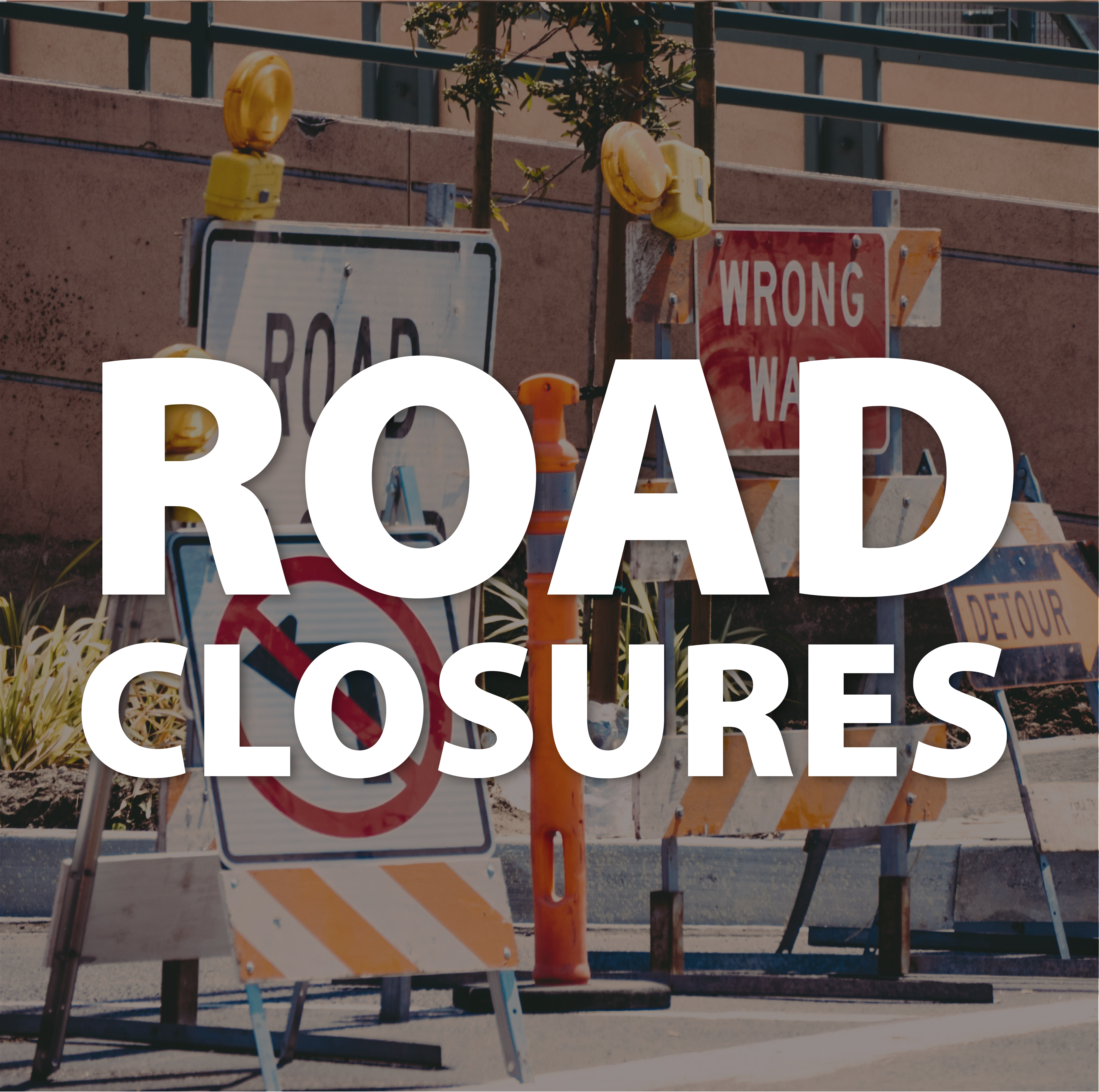 Road Closures